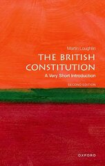 British Constitution: A Very Short Introduction 2nd Revised edition cena un informācija | Ekonomikas grāmatas | 220.lv