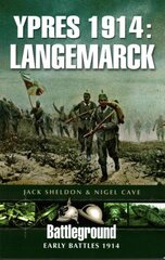 Ypres 1914: Langemarck цена и информация | Исторические книги | 220.lv