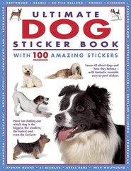 Ultimate Dog Sticker Book: with 100 amazing stickers cena un informācija | Grāmatas mazuļiem | 220.lv