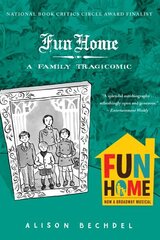 Fun Home: A Family Tragicomic цена и информация | Фантастика, фэнтези | 220.lv