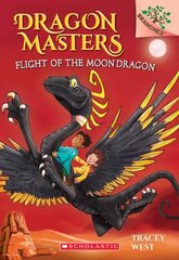 Dragon Masters: Flight of the Moon Dragon cena un informācija | Grāmatas pusaudžiem un jauniešiem | 220.lv