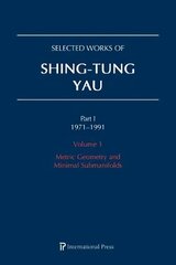 Selected Works of Shing-Tung Yau 19711991: Volume 1: Metric Geometry and Minimal Submanifolds cena un informācija | Ekonomikas grāmatas | 220.lv