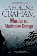 Murder at Madingley Grange: A gripping murder mystery from the creator of the Midsomer Murders series цена и информация | Фантастика, фэнтези | 220.lv