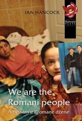 We are the Romani People cena un informācija | Vēstures grāmatas | 220.lv