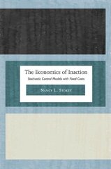 Economics of Inaction: Stochastic Control Models with Fixed Costs cena un informācija | Ekonomikas grāmatas | 220.lv