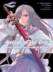 Seraph Of The End: Guren Ichinose: Catastrophe At Sixteen (manga) 2 цена и информация | Фантастика, фэнтези | 220.lv