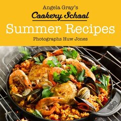 Angela Gray's Cookery School: Summer Recipes цена и информация | Книги рецептов | 220.lv