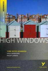 High Windows: York Notes Advanced everything you need to catch up, study and prepare for and 2023 and 2024 exams and assessments cena un informācija | Vēstures grāmatas | 220.lv