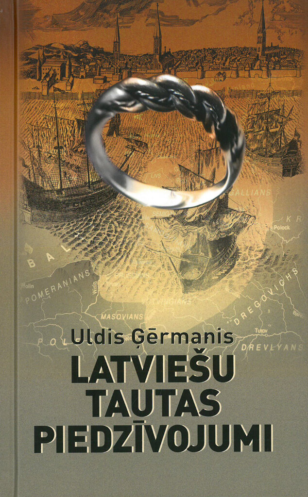 Latviešu tautas piedzīvojumi cena un informācija | Vēstures grāmatas | 220.lv