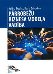 Pārrobežu biznesa modeļa vadība цена и информация | Книги по экономике | 220.lv