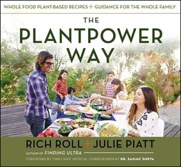 Plantpower Way: Whole Food Plant-Based Recipes and Guidance for the Whole Family цена и информация | Книги рецептов | 220.lv