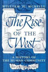 Rise of the West: A History of the Human Community cena un informācija | Vēstures grāmatas | 220.lv