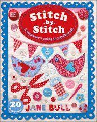 Stitch-by-Stitch: A Beginner's Guide to Needlecraft цена и информация | Книги для подростков и молодежи | 220.lv
