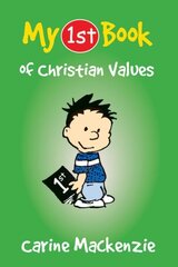 My First Book of Christian Values Revised ed. цена и информация | Книги для подростков и молодежи | 220.lv