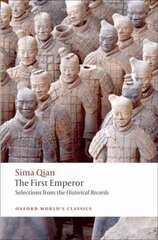 First Emperor: Selections from the Historical Records cena un informācija | Vēstures grāmatas | 220.lv