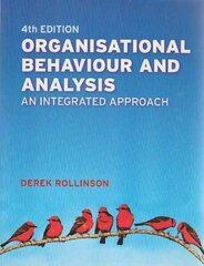 Organisational Behaviour and Analysis 4th edition цена и информация | Книги по экономике | 220.lv