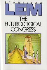 Futurological Congress: From the Memoirs of Ijon Tichy Harvest/HBJ ed. цена и информация | Фантастика, фэнтези | 220.lv