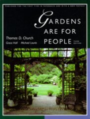 Gardens Are For People, Third edition 3rd edition cena un informācija | Grāmatas par arhitektūru | 220.lv
