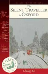 Silent Traveller in Oxford цена и информация | Исторические книги | 220.lv
