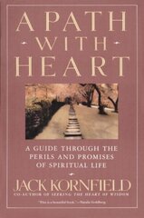 Path with Heart: A Guide Through the Perils and Promises of Spiritual Life цена и информация | Исторические книги | 220.lv