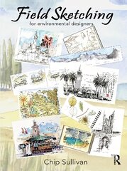 Field Sketching for Environmental Designers цена и информация | Книги по архитектуре | 220.lv