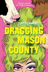 Dragging Mason County cena un informācija | Grāmatas pusaudžiem un jauniešiem | 220.lv