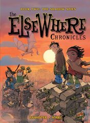ElseWhere Chronicles 2: The Shadow Spies цена и информация | Книги для подростков и молодежи | 220.lv