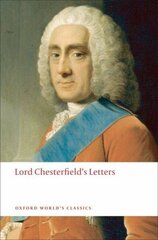 Lord Chesterfield's Letters цена и информация | Биографии, автобиогафии, мемуары | 220.lv