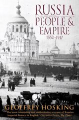 Russia: People and Empire: 15521917 cena un informācija | Vēstures grāmatas | 220.lv