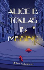 Alice B. Toklas is Missing cena un informācija | Fantāzija, fantastikas grāmatas | 220.lv