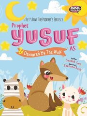 Prophet Yusuf and the Wolf цена и информация | Книги для подростков и молодежи | 220.lv