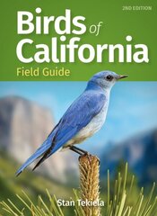 Birds of California Field Guide 2nd Revised edition cena un informācija | Grāmatas par veselīgu dzīvesveidu un uzturu | 220.lv