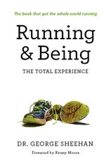 Running & Being: The Total Experience cena un informācija | Grāmatas par veselīgu dzīvesveidu un uzturu | 220.lv