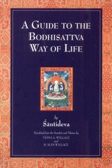 Guide to the Bodhisattva Way of Life цена и информация | Духовная литература | 220.lv