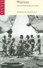 Warriors: Life and Death Among the Somalis New edition cena un informācija | Ceļojumu apraksti, ceļveži | 220.lv