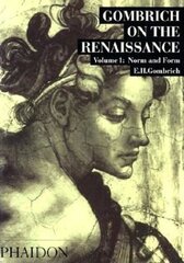 Gombrich on the Renaissance Volume I: Norm and Form cena un informācija | Mākslas grāmatas | 220.lv