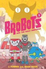 BroBots Volume 1: And The Kaiju Kerfuffle цена и информация | Фантастика, фэнтези | 220.lv
