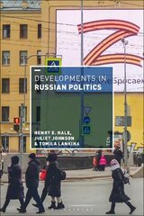 Developments in Russian Politics 10 10th edition cena un informācija | Sociālo zinātņu grāmatas | 220.lv