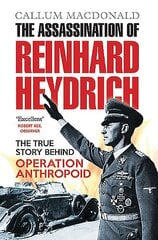 Assassination of Reinhard Heydrich цена и информация | Исторические книги | 220.lv
