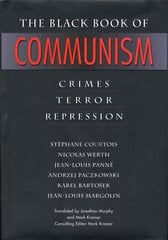 Black Book of Communism: Crimes, Terror, Repression cena un informācija | Vēstures grāmatas | 220.lv