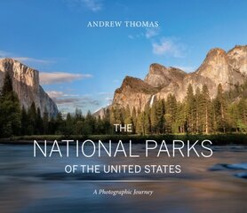 National Parks of the United States: A Photographic Journey, 2nd Edition цена и информация | Книги по фотографии | 220.lv