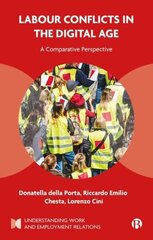 Labour Conflicts in the Digital Age: A Comparative Perspective cena un informācija | Sociālo zinātņu grāmatas | 220.lv