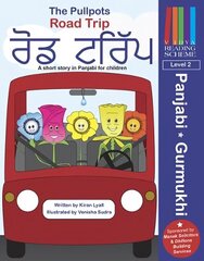 Pullpots: Road Trip: A short story in Panjabi for children цена и информация | Книги для самых маленьких | 220.lv