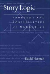 Story Logic: Problems and Possibilities of Narrative cena un informācija | Vēstures grāmatas | 220.lv