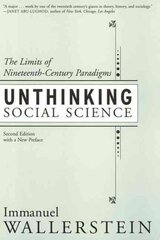 Unthinking Social Science: Limits Of 19Th Century Paradigms цена и информация | Книги по социальным наукам | 220.lv