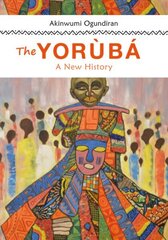 Yoruba: A New History цена и информация | Исторические книги | 220.lv