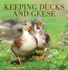 Keeping Ducks and Geese цена и информация | Книги о питании и здоровом образе жизни | 220.lv