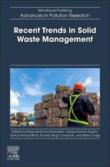 Recent Trends in Solid Waste Management цена и информация | Книги по социальным наукам | 220.lv