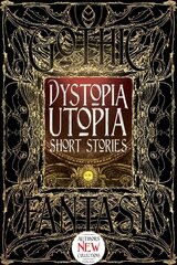 Dystopia Utopia Short Stories цена и информация | Фантастика, фэнтези | 220.lv