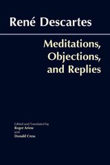 Meditations, Objections, and Replies cena un informācija | Vēstures grāmatas | 220.lv